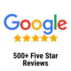 Google 500+ Five Star Reviews